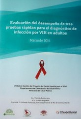 Evaluación del desempeño de tres pruebas rápidas para el diagnóstico de infección por VIH en adultos