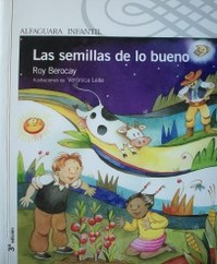 Las semillas de lo bueno