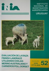 Evaluación de la raza Finnish Landrace utilizando ovejas Merino Australiano y carneros Poll Dorset