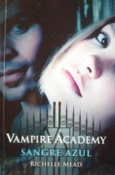 Vampire Academy : sangre azul