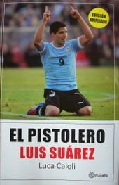 El pistolero : Luis Suárez