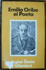 Emilio Oribe : el poeta