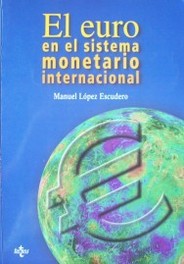 El euro en el sistema monetario internacional