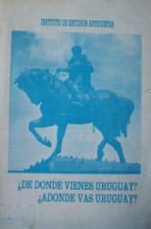 ¿De dónde vienes Uruguay?