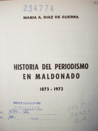 Historia del periodismo en Maldonado 1873-1973