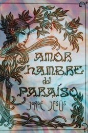 Amor, hambre del paraíso