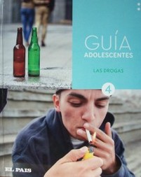 Guía adolescentes : las drogas