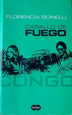 Caballo de fuego : [Congo]