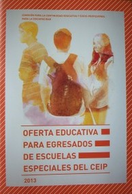 Oferta educativa para egresados de escuelas especiales del ceip