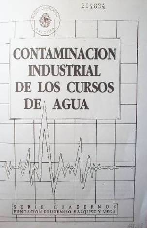 Contaminación industrial de los cursos de agua