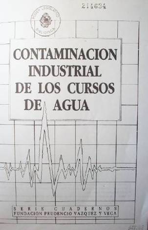 Contaminación industrial de los cursos de agua