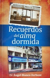 Recuerdos del alma dormida