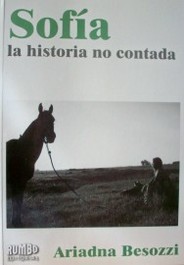 Sofía : la historia no contada