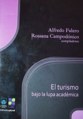 El turismo bajo la lupa académica