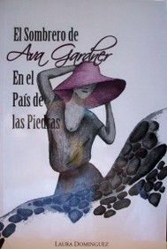 El sombrero de Ava Gardner en el país de las piedras