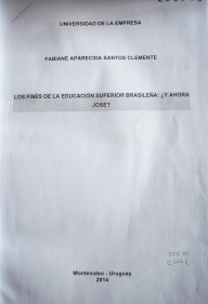 Los fines de la educación superior brasileña : ¿y ahora José?