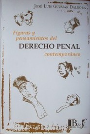 Figuras y pensamientos del Derecho Penal contemporáneo