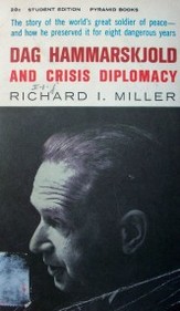 Dag Hammarskjold and crisis diplomacy