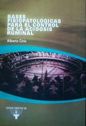 Bases fisiopatológicas para el control de la acidosis ruminal