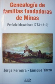 Genealogía de familias fundadoras de Minas