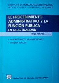 El procedimiento administrativo y la función pública en la actualidad