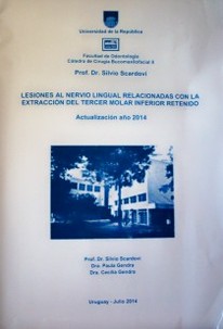 Lesiones del nervio lingual en relación a la extracción del tercer molar inferior retenido