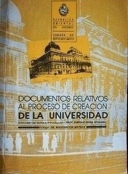 Documentos relativos al proceso de creación de la Universidad