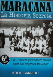 Maracaná : la historia secreta