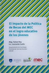 El impacto de la política de becas del MEC en el logro educativo de los jóvenes