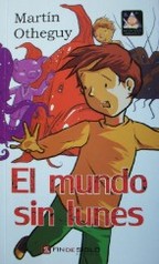 El mundo sin lunes