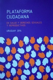 Plataforma ciudadana en salud y derechos sexuales y reproductivos