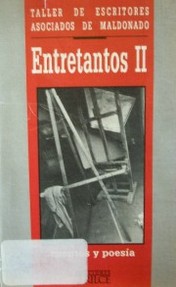 Entretantos II : cuentos y poesía