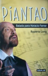 Piantao : balada para Horacio Ferrer
