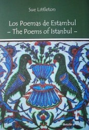 Los poemas de Estambul = The poems of Istanbul