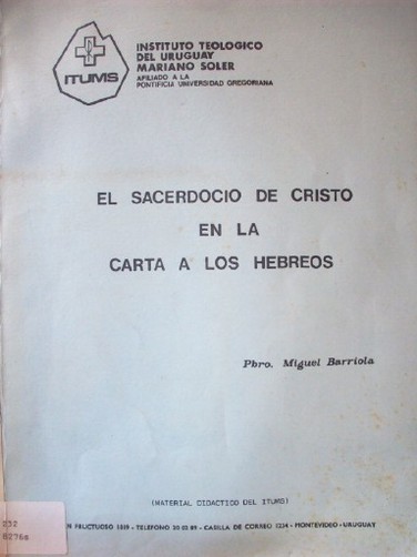 El sacerdocio de Cristo en la carta a los hebreos