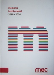 Memoria institucional : 2010 - 2014