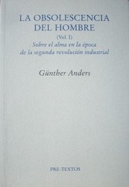 La obsolescencia del hombre
