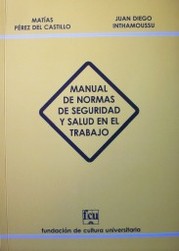 Manual de normas de seguridad y salud en el trabajo