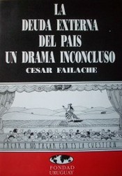 La deuda externa del país : un drama inconcluso