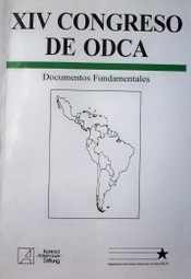 XIV Congreso de ODCA : documentos fundamentales