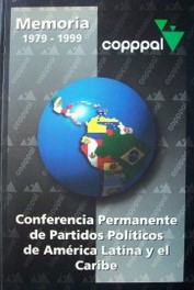 Memoria : Conferencia Permanente de Partidos Políticos de América Latina y el Caribe : 1979-1999