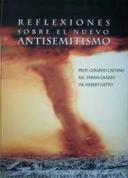 Reflexiones sobre el nuevo antisemitismo