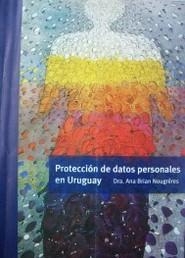 Protección de datos personales en Uruguay