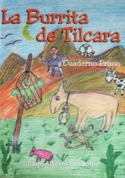 La burrita de tilcara : cuaderno primo : testamento I