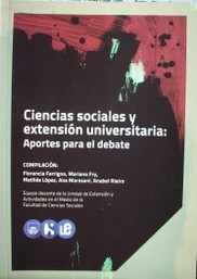 Ciencias sociales y extensión universitaria : aportes para el debate