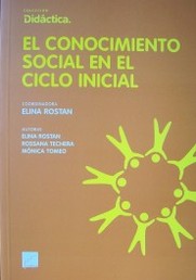 El conocimiento social en el ciclo inicial