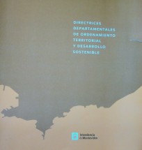 Directrices departamentales de ordenamiento territorial y desarrollo sostenible