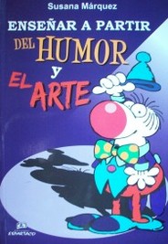 Enseñar a partir del humor y el arte