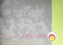 Itinerario Prado : huellas de la belle époque