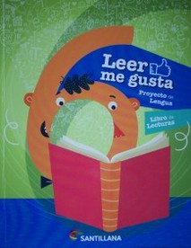 Leer me gusta 6 : libro de lecturas